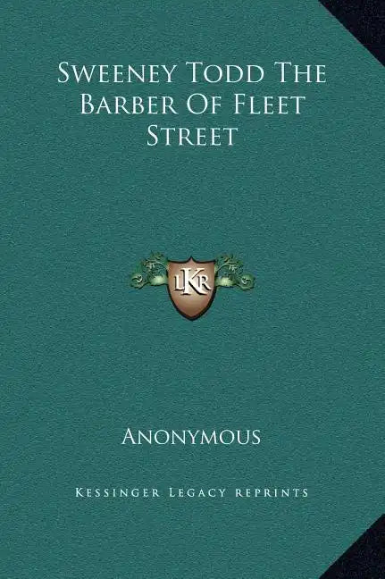 Sweeney Todd the Barber of Fleet Street - Hardcover