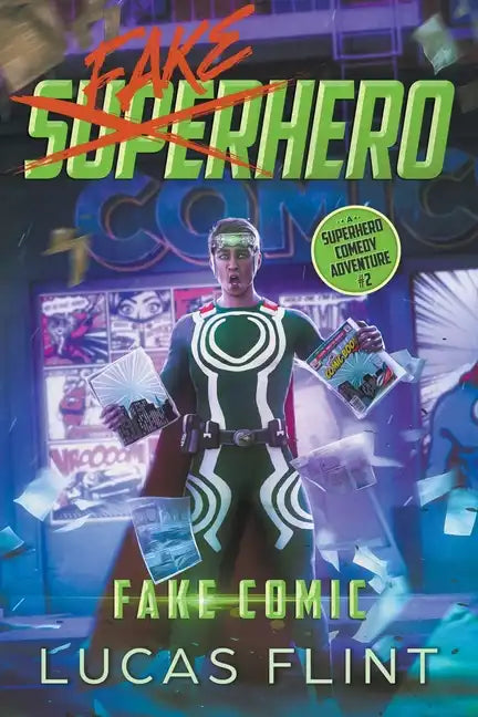 Fake Comic: A Superhero Comedy Adventure - Paperback