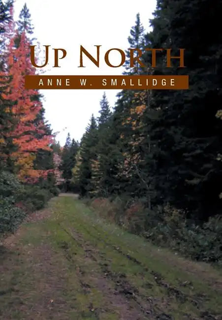 Up North - Hardcover