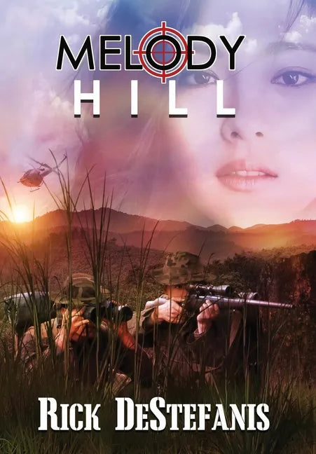 Melody Hill: The Prequel to The Gomorrah Principle - Hardcover