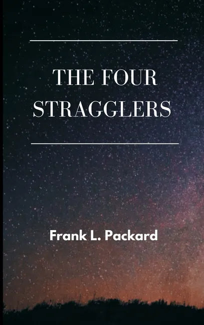 The Four Stragglers - Hardcover