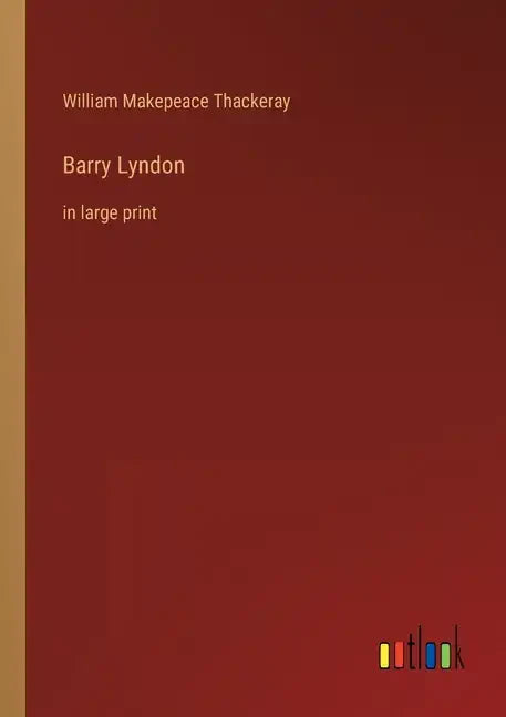 Barry Lyndon: in large print - Paperback