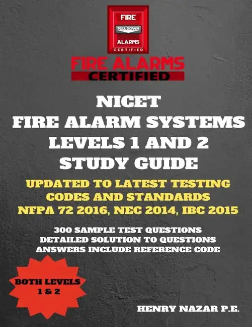NICET Fire Alarm Systems Levels 1 & 2 Study Guide - Paperback