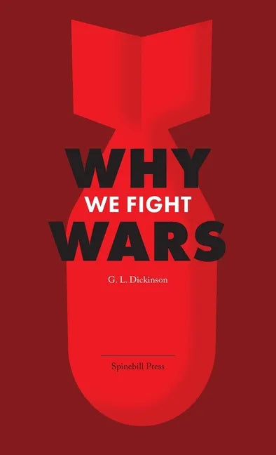 Why We Fight Wars - Paperback