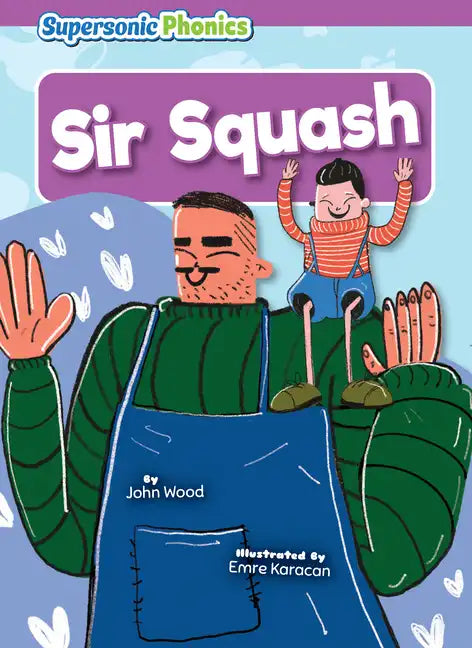 Sir Squash - Paperback