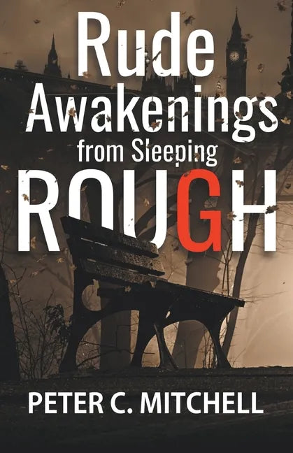 Rude Awakenings from Sleeping Rough - Paperback