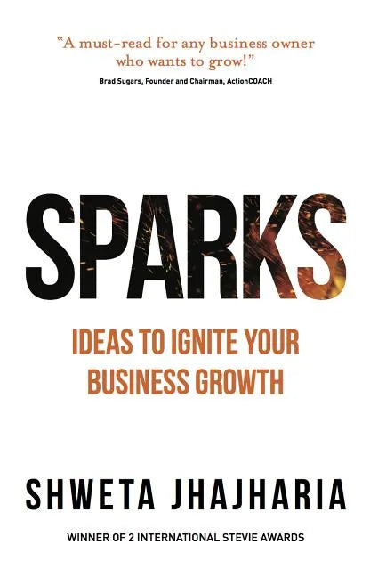 Sparks: Ideas to Ignite Your Business Growth - Paperback