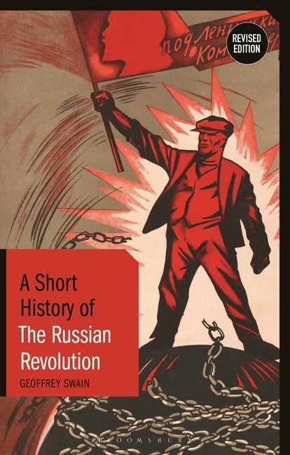 A Short History of the Russian Revolution: Revised Edition - Hardcover