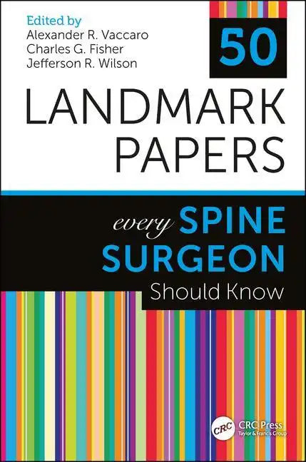 50 Landmark Papers Every Spine Surgeon Should Know - Paperback