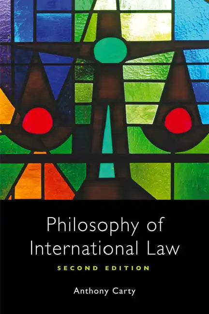 Philosophy of International Law - Paperback