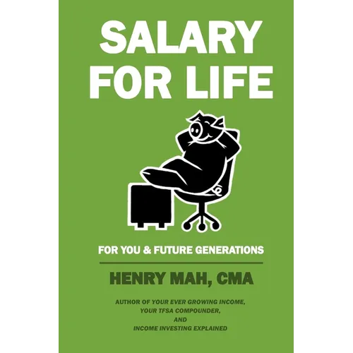 Salary for Life: For You & Future Generations - Paperback