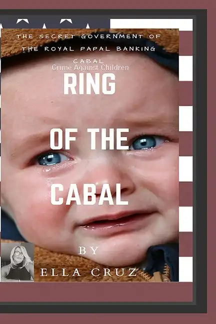Ring of the Cabal: The Secret Government of The Royal Papal Banking Cabal - Paperback