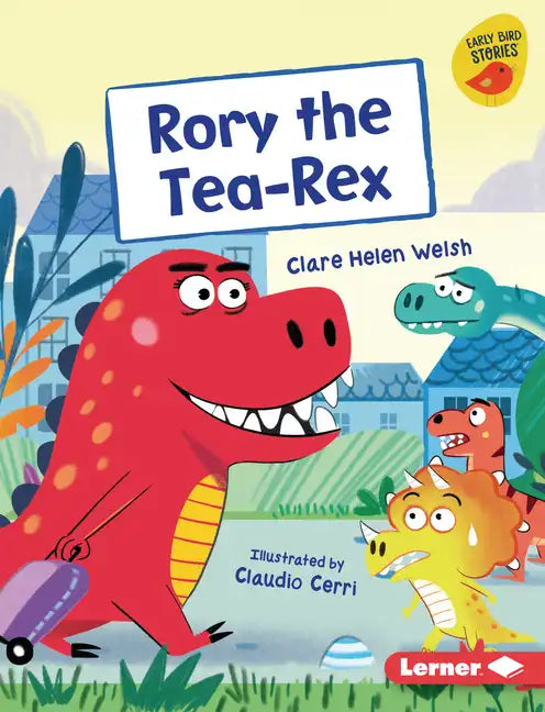 Rory the Tea-Rex - Library Binding