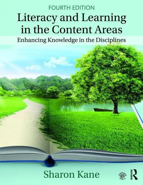 Literacy and Learning in the Content Areas: Enhancing Knowledge in the Disciplines - Paperback