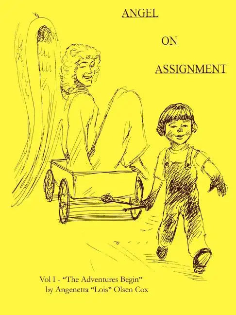 Angel on Assignment: Volume 1: The Adventures Begin - Paperback
