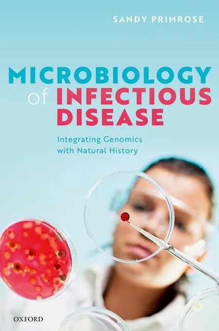 Microbiology of Infectious Disease: Integrating Genomics with Natural History - Hardcover