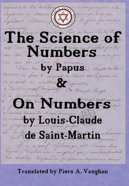 The Numerical Theosophy of Saint-Martin & Papus - Hardcover