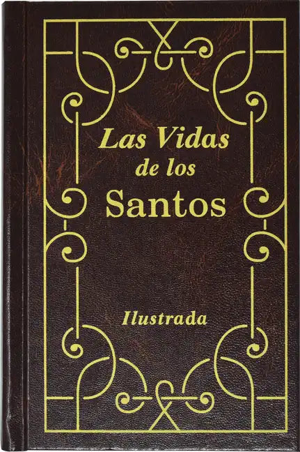 Las Vidas de Los Santos - Hardcover