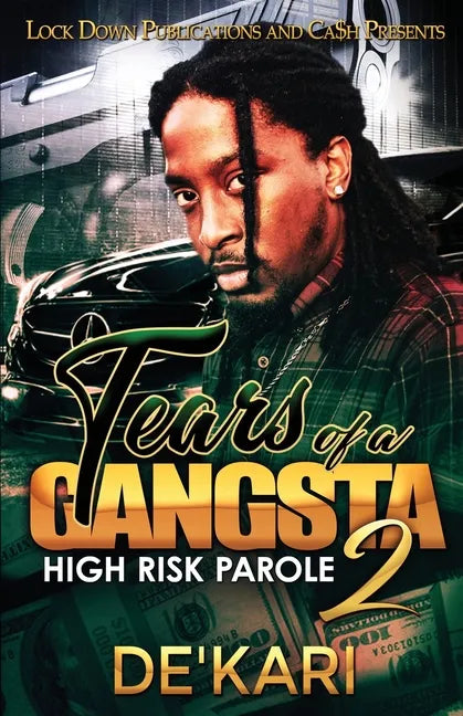 Tears of a Gangsta 2: High Risk Parole - Paperback