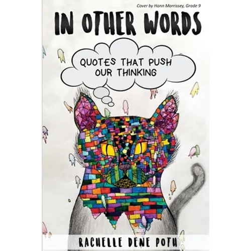 In Other Words: Quotes that Push our Thinking - Paperback