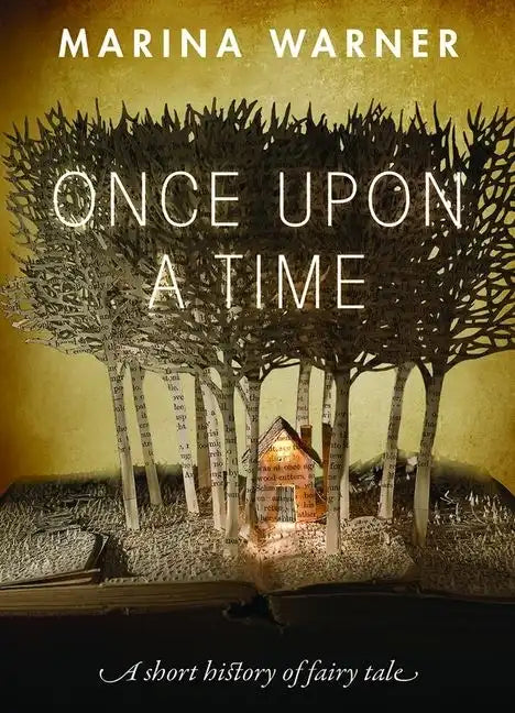Once Upon a Time: A Short History of Fairy Tale - Paperback