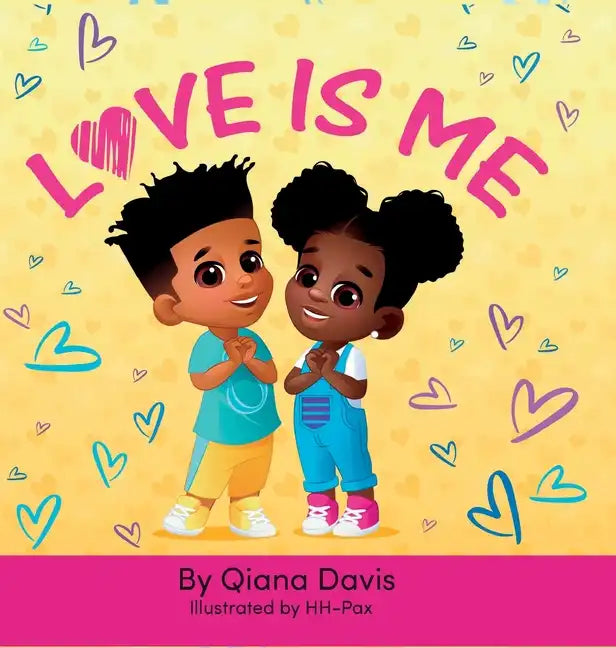 Love Is Me - Hardcover