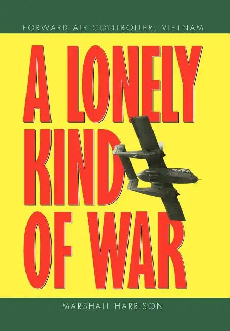 A Lonely Kind of War - Hardcover