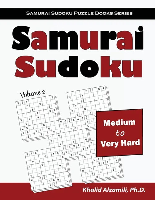 Samurai Sudoku: 500 Medium to Very Hard Sudoku Puzzles Overlapping into 100 Samurai Style - Paperback