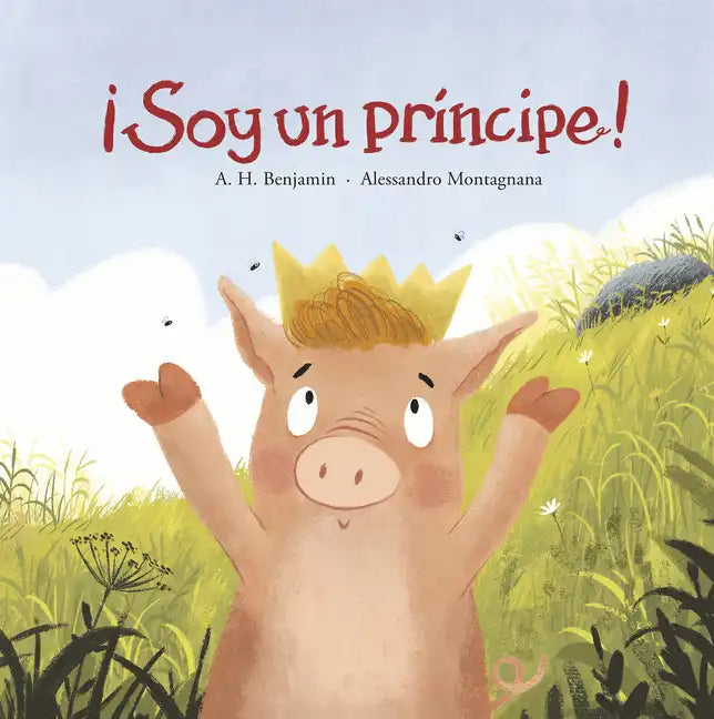 ¡Soy Un Príncipe! - Hardcover
