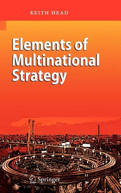 Elements of Multinational Strategy - Hardcover