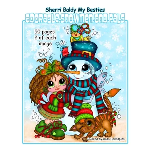 Sherri Baldy My Besties Adorable Snowmen and Pals - Paperback