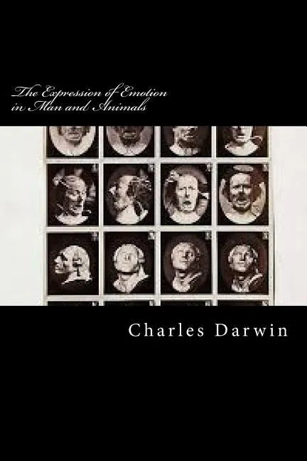 The Expression of Emotion in Man and Animals - Paperback
