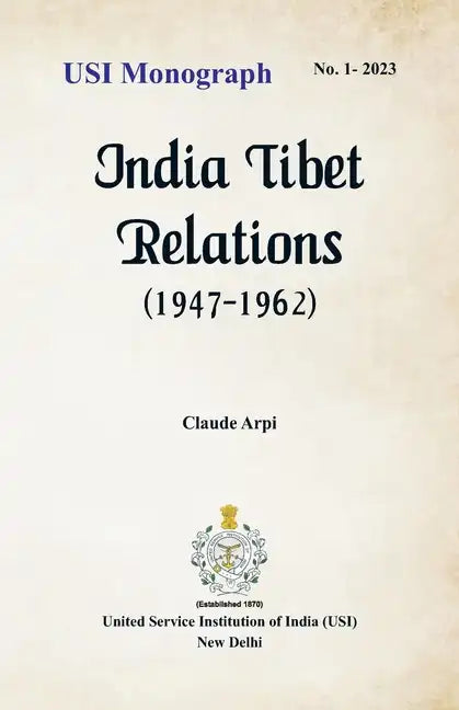 India Tibet Relations (1947-1962) - Paperback