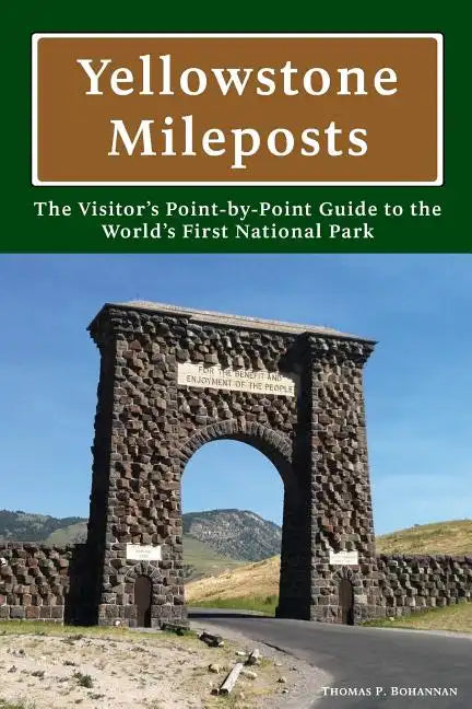 Yellowstone Mileposts - Paperback