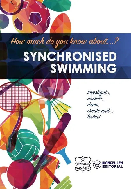 How much do you know about... Synchronised Swimming - Paperback