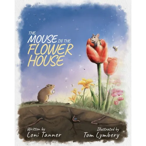 The Mouse in the Flower House - Paperback