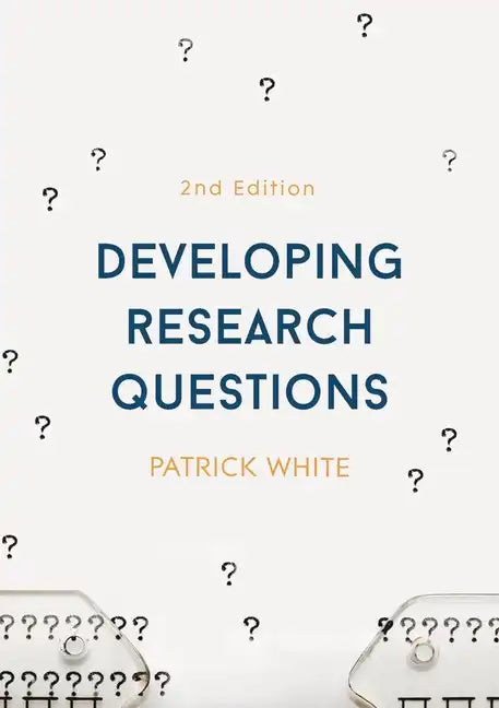 Developing Research Questions - Paperback