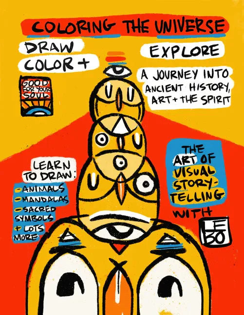 Coloring the Universe: Draw, Color and Explore with Lebo (Art Adult Coloring Book) - Paperback