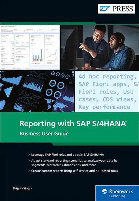 Reporting with SAP S/4hana: Business User Guide - Hardcover