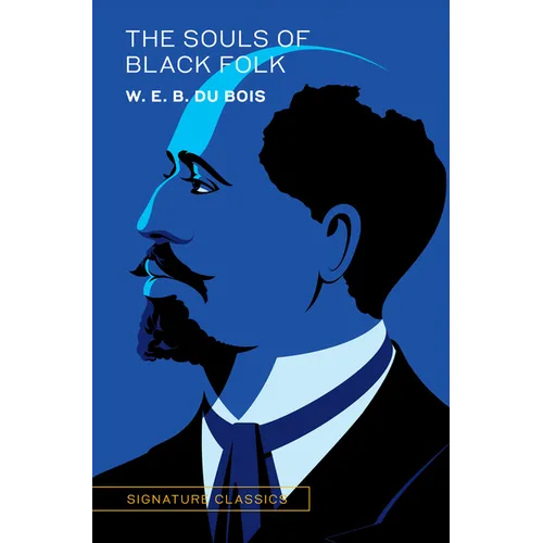 The Souls of Black Folk - Hardcover