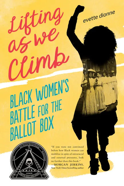 Lifting as We Climb: Black Women's Battle for the Ballot Box - Paperback