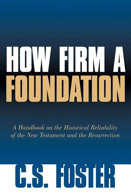 How Firm A Foundation - Paperback