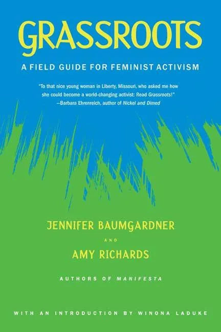 Grassroots: A Field Guide for Feminist Activism - Paperback