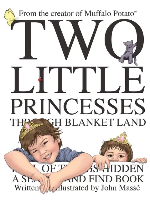 Two Little Princesses Through Blanket Land: A Search and Find Book - Hardcover