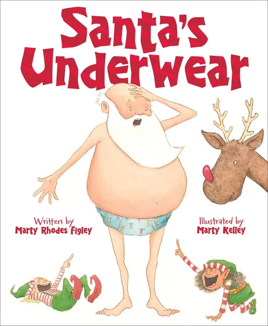 Santa's Underwear - Hardcover
