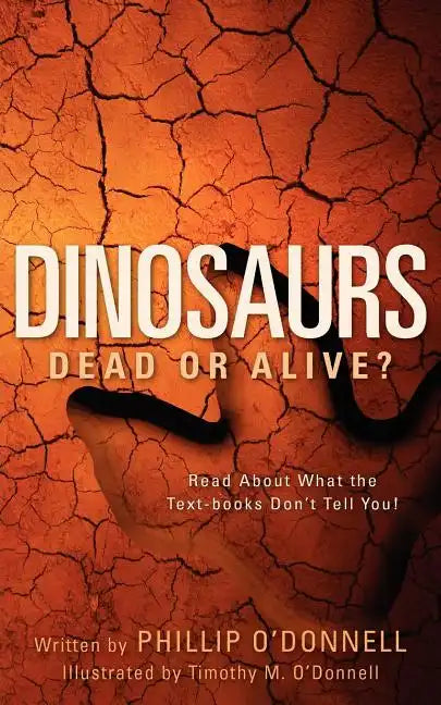 Dinosaurs: Dead or Alive? - Paperback