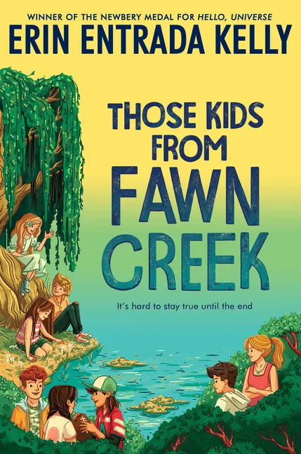 Those Kids from Fawn Creek - Library Binding