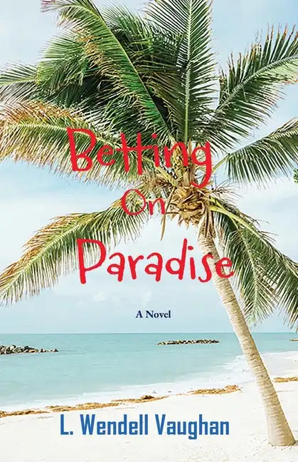 Betting on Paradise - Paperback