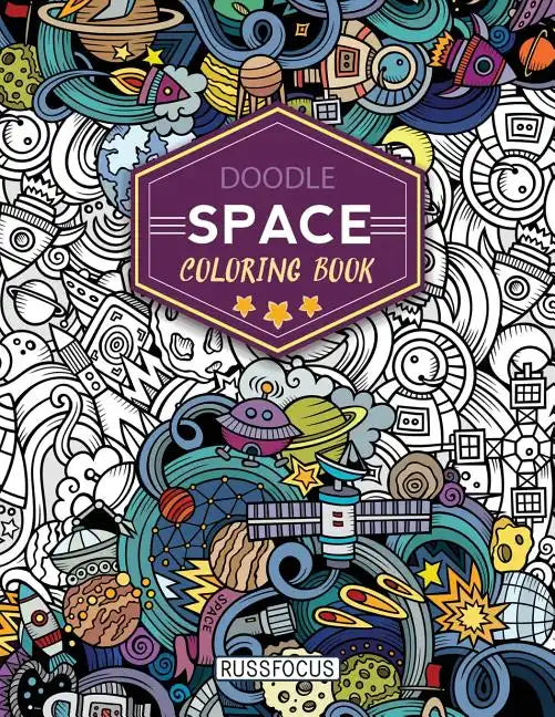 Doodle Space Coloring Book: Adult Coloring Book Wonderful Space Coloring Books for Grown-Ups, Relaxing, Inspiration - Paperback