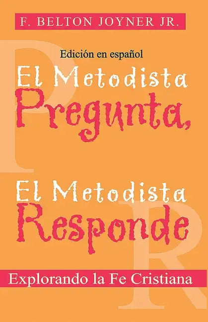 El Metodista Pregunta, El Metodista Responde - Paperback